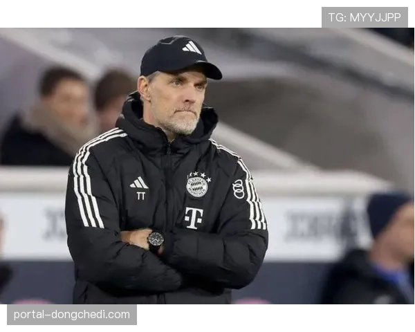 官方：拜仁慕尼黑主帅图赫尔确认赛季末离任。
